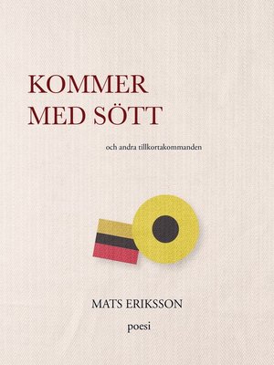 cover image of Kommer med sött